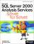 Microsoft SQL Server 2000 Analysis Services Schritt für Schritt. Mit CD-Rom. - Jacobson, Reed