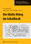 Der Kalte Krieg im Schulbuch / Historica et Didactica. Forschung Geschichtsdidaktik 2 / Buch / 342 S. / Deutsch / 2017 / Röhrig Universitätsverlag / EAN 9783861106302