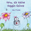Vera, die kleine Veggie-Spinne  Udo Franke  Taschenbuch  30 S.  Deutsch  2020  Papierfresserchens MTM-Verlag  EAN 9783861969976 - Franke, Udo