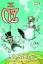 Der Zauberer von Oz: Dorothy und der Zauberer in Oz - Baum, L. Frank; Shanower, Eric