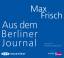 Aus dem Berliner Journal, 3 Audio-CD - Max Frisch