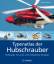 Typenatlas der Hubschrauber – Helikopter für alle Einsätze: Nachschlagewerk zu Technik und Geschichte der Reise- und Verkehrshubschrauber, Militär- ... für zivile und militärische Einsätze - Mauch, Helmut