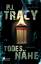 Todesnähe - Thriller - bk1823 - P.J. Tracy