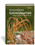 Unterschätzte Getreidearten - Einkorn, Emmer, Dinkel & Co.