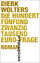 Die hundertfünfundzwanzigtausend-Euro-Frage - Wolters, Dierk