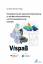Virtualisierung der spanenden Bearbeitung in der Maschinenentwicklung und Prozessoptimierung (VispaB) - Herausgegeben:Brecher, Christian