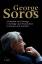 George Soros: Gedanken und Lösungsvorschläge zum Finanzchaos in Europa und Amerika - George Soros