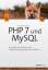 PHP 7 und MySQL - Ihr praktischer Einstieg in die Programmierung dynamischer Websites - Maurice, Florence