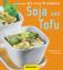 Soja und Tofu - Die neue Vitalküche - Kissel, Renate