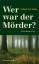 Wer war der Mörder? - Kriminalgeschichten - Temme, Jodokus D
