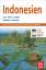 Nelles Guide Reiseführer Indonesien: Java, Bali, Lombok, Sulawesi, Sumatra - Nelles Verlag