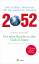 2052. Der neue Bericht an den Club of Rome - Eine globale Prognose für die nächsten 40 Jahre - Randers, Jorgen