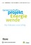 Das Gemeinschaftswerk Energiewende. - Bartosch / Hennicke / Weiger (Hg.)