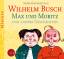 Max und Moritz und andere Geschichten (2-CD-Set) - Wilhelm Busch