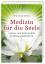 Medizin für die Seele - Lebens- und Seelenkräfte im Alltag mobilisieren - Decker, Dr. Franz