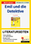 Emil und die Detektive - Literaturseiten - Kohl, Lynn-Sven; Quast, Moritz