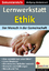 Lernwerkstatt Ethik - Der Mensch in der Gemeinschaft - Wertenbroch, Wolfgang