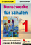 Kunstwerke für Schulen / Band 1 (Grundschule) - Bilder, Informationen, Analysen, Aufgaben - Berger, Eckhard