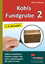 Kohls Fundgrube. Bd.2 3.-5. Schuljahr. Sofort einsetzbare Kopiervorlagen mit Ideen und Aufgaben für jeden Anlass Samuel Zwingli Broschüre 2010 - Zwingli, Samuel