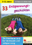 33 Entspannungsgeschichten - Ein Abenteuerland für Vertrauen und Entspannung - Haas, Nadine Köhler-Holle, Stefan