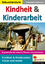 Kindheit & Kinderarbeit - Jugendliche für brisante Themen sensibilisieren - Heitmann, Friedhelm
