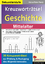 Kreuzworträtsel Geschichte / Mittelalter - Prüfung und Festigung des Grundwissens im Fach Geschichte - Pauly, Hans-Peter