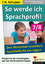 So werde ich Sprachprofi, 7./8. Schuljahr | Den Wortschatz erweitern & Sprachdefizite verringern | Reinhold Zinterhof (u. a.) | Taschenbuch | 2012 | KOHL VERLAG Der Verlag mit dem Baum - Zinterhof, Reinhold