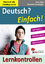 Deutsch? Einfach! - Deutsch als Fremdsprache / Lernkontrollen - Torp, Eva Leuzinger, Romana