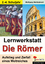 Lernwerkstatt - Die Römer / Grundschulausgabe