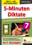 5-Minuten-Diktate / Klasse 7 - Diktattexte und Arbeitsblätter zum gezielten Rechtschreibtraining im 7. Schuljahr - Kraus, Stefanie