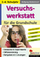Versuchswerkstatt für die Grundschule - Wertenbroch, Wolfgang