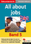 All about jobs - English - quite easy! Band 5 - Heitmann, Friedhelm