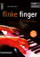 Flinke Finger | Das neue Fingertraining für alle Pop-Rockpianisten & Keyboarder | Michael Gundlach | Taschenbuch | Deutsch | 2021 | artist ahead | EAN 9783866420236 - Gundlach, Michael