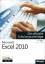 Microsoft Excel 2010 - Die offizielle Schulungsunterlage für das MOS-Examen 77-882 - Kolberg, Michael