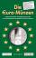 Die Euro-Münzen 2010: Katalog der Umlauf- und Sondermünzen sowie der Kursmünzensätze und Banknoten aller Euro-Staaten - Kurt Fischer