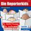 Die Reporterkids Die Schulhof-Erpresser / Der Kaufhausdieb - Ulli Schubert