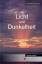 Licht und Dunkelheit - Westphal, Gabriele