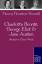 Charlotte Bronte, George Eliot & Jane Austen - Bonnell, Henry Houston