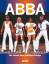 ABBA - Ihr Leben, ihre größten Erfolge