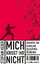 Mich kriegt ihr nicht! Die wichtigsten Schritte zur digitalen Selbstverteidigung Steffan Heuer Taschenbuch Deutsch 2019 - Heuer, Steffan