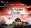 Die letzte Flucht - Ein Berlin-Krimi, 5 CDs - Schorlau, Wolfgang