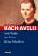 Niccolo Machiavelli: Hauptwerke - Vom Staate, Der Fürst, Kleine Schriften - Machiavelli, Niccolò