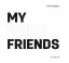 Myra Greene - My White Friends / Natasha/Greene, Myra Egan / Taschenbuch / 80 S. / Englisch / 2012 / Kehrer Verlag /Kehrer Design / EAN 9783868283228 - Egan, Natasha/Greene, Myra