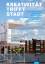 Kreativität trifft Stadt - Zum Verhältnis von Kunst, Kultur und Stadtentwicklung im Rahmen der IBA Hamburg