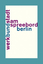 WerkBundStadt Am Spreebord / Deutscher Werkbund Berlin / Buch / 240 S. / Deutsch / 2016 / Jovis / EAN 9783868594447 - Deutscher Werkbund Berlin