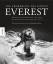 Die Eroberung des Mount Everest - Originalfotografien von der legendären Erstbesteigung - Lowe, George; Lewis-Jones, Huw