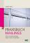 Praxisbuch Mailings: Print- und Online-Mailings planen, texten und gestalten - Baron, Gabriele