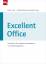 Excellent Office: Praxisbuch für modernes Informations- und Büromanagement - Marion Etti