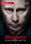 Wladimir: Die ganze Wahrheit über Putin - Belkowski, Stanislaw