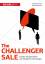 The Challenger Sale: Kunden herausfordern und erfolgreich überzeugen - Matthew Dixon, Brent Adamson